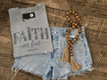 Faith T shirt